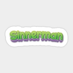 Sinnerman (Nina Simone) Sticker